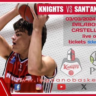 Basket, serie B: Knights alla caccia dei playoff contro Sant'Antimo