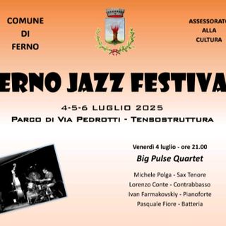 Ferno Jazz Festival: un fine settimana di musica ed emozioni con nomi di fama internazionale