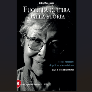 "Fuori la guerra dalla storia": a Gallarate le riflessioni di Lidia Menapace