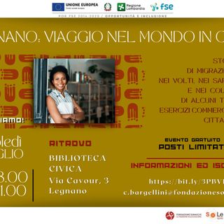 Legnano, viaggio nel mondo in città