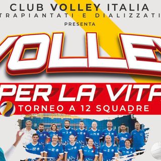 “Volley per la vita”, in campo per sensibilizzare sulla donazione degli organi