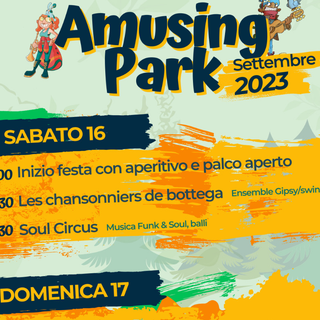 Torna Amusing Park 2023: il Festival di musica, spettacoli e gusto nel cuore di Gorla Minore