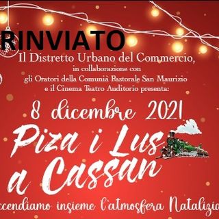 Rinvio per l'evento “Piza i lus a Cassan”