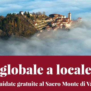 Sacro Monte di Varese: visite guidate gratuite per riscoprire e valorizzare l'identità di luoghi eccezionali