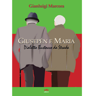 &quot;Dialetto Bustocco&quot;... da strada