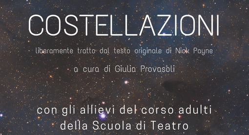 Centro culturale Teatro delle arti: laboratori terminati e spettacolo di fine anno, “Costellazioni” Centro culturale Teatro delle arti: laboratori terminati e spettacolo di fine anno, “Costellazioni”