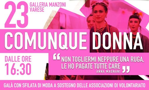 “Comunque donna”: sfilata di moda in Galleria Manzoni domenica 28 maggio “Comunque donna”: sfilata di moda in Galleria Manzoni domenica 28 maggio