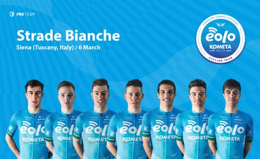 Eolo Kometa ai nastri di partenza della quindicesima edizione di Strade Bianche
