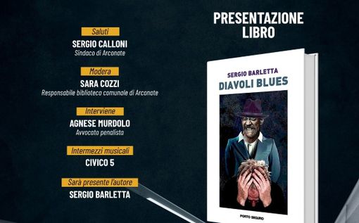 I “Diavoli Blues” di Sergio Barletta arrivano ad Arconate I “Diavoli Blues” di Sergio Barletta arrivano ad Arconate