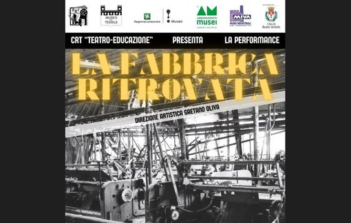 “La fabbrica ritrovata” al Museo del Tessile