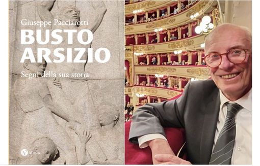 Busto, una storia tutta da rivivere con Giuseppe Pacciarotti