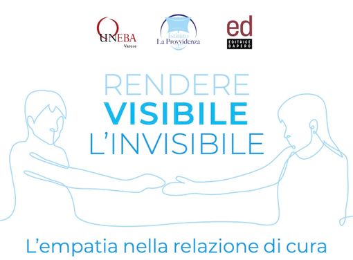 Rendere visibile l’invisibile. L’empatia nella relazione di cura