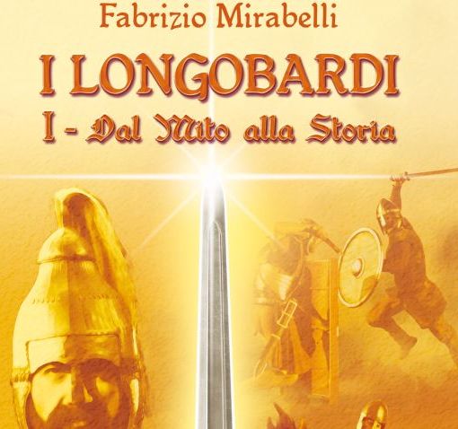 “I Longobardi - dal mito alla storia”: incontro con l'autore Fabrizio Mirabelli