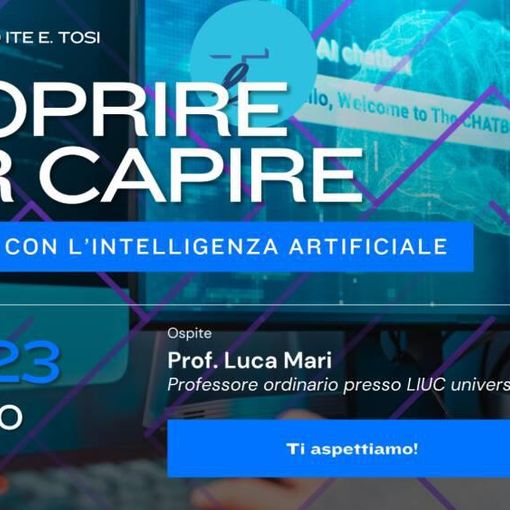 “Scoprire per capire. In dialogo con l'intelligenza artificiale” apre gli incontri serali dell'Ite Tosi