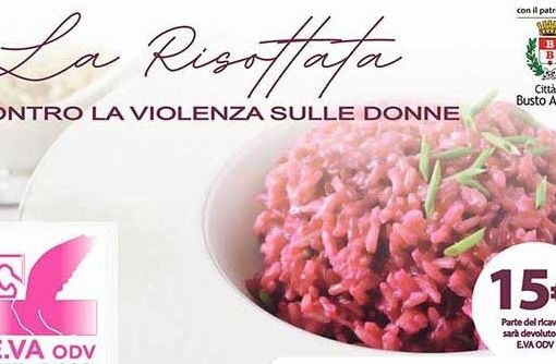 Una risottata che fa del bene: serata benefica per il centro antiviolenza E.VA Odv di Busto