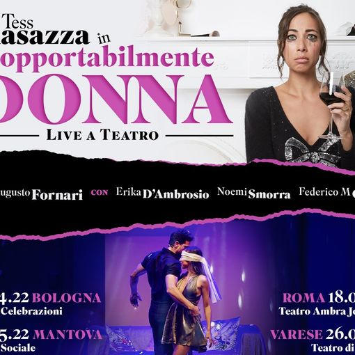 Tess Masazza in scena con “Insopportabilmente Donna” al Teatro di Varese