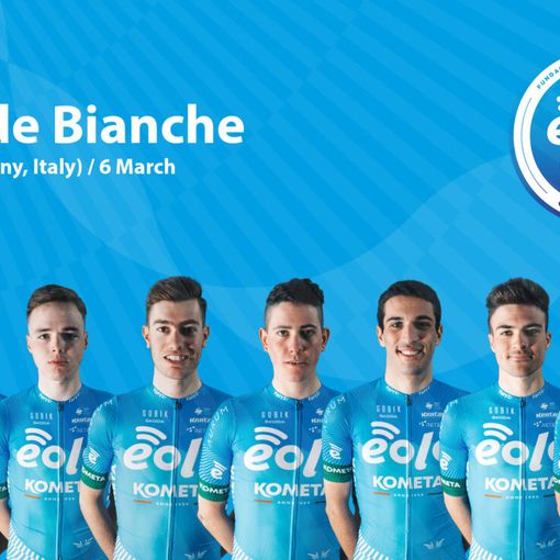 Eolo Kometa ai nastri di partenza della quindicesima edizione di Strade Bianche