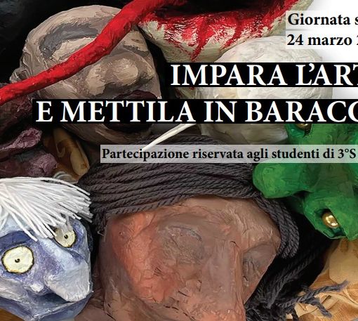 “Impara l’arte e mettila in baracca”