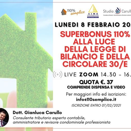 Superbonus 110%: lunedì 8 febbraio il webinar di approfondimento con il dottor Gianluca Carullo