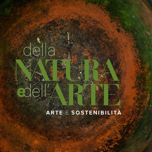 Oggi l'inaugurazione della rassegna &quot;Della Natura e dell'Arte&quot;