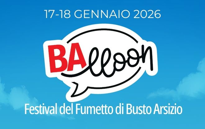 A Busto è tempo di fumetti e animazione: torna il BAlloon festival