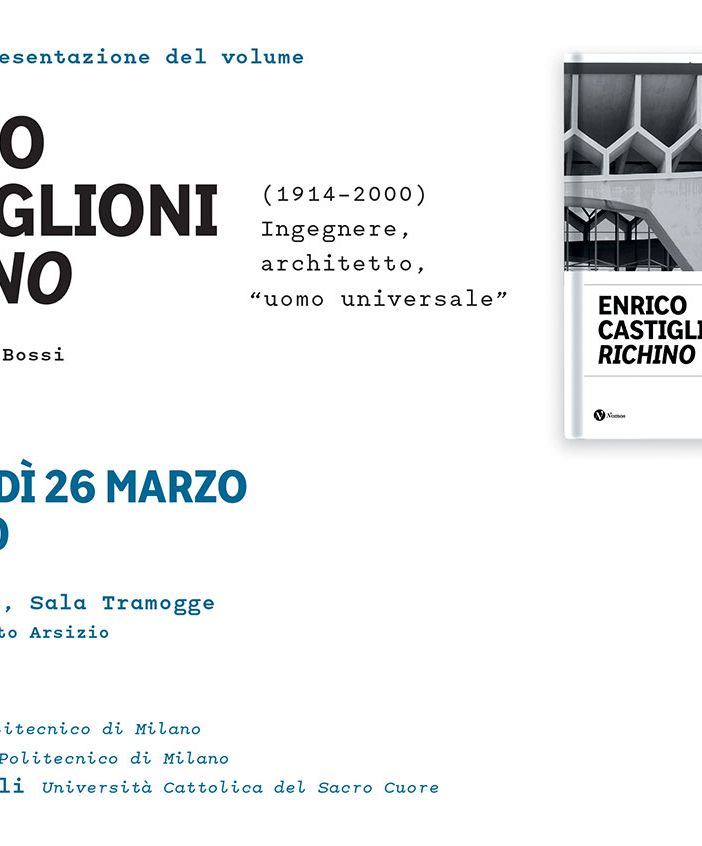 Enrico Castiglioni Richino: ingegnere, architetto, “uomo universale”