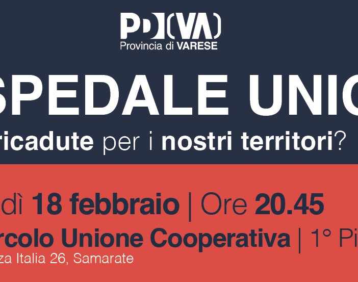 Il Pd discute il futuro degli ospedali e l'ospedale unico: incontro a Samarate