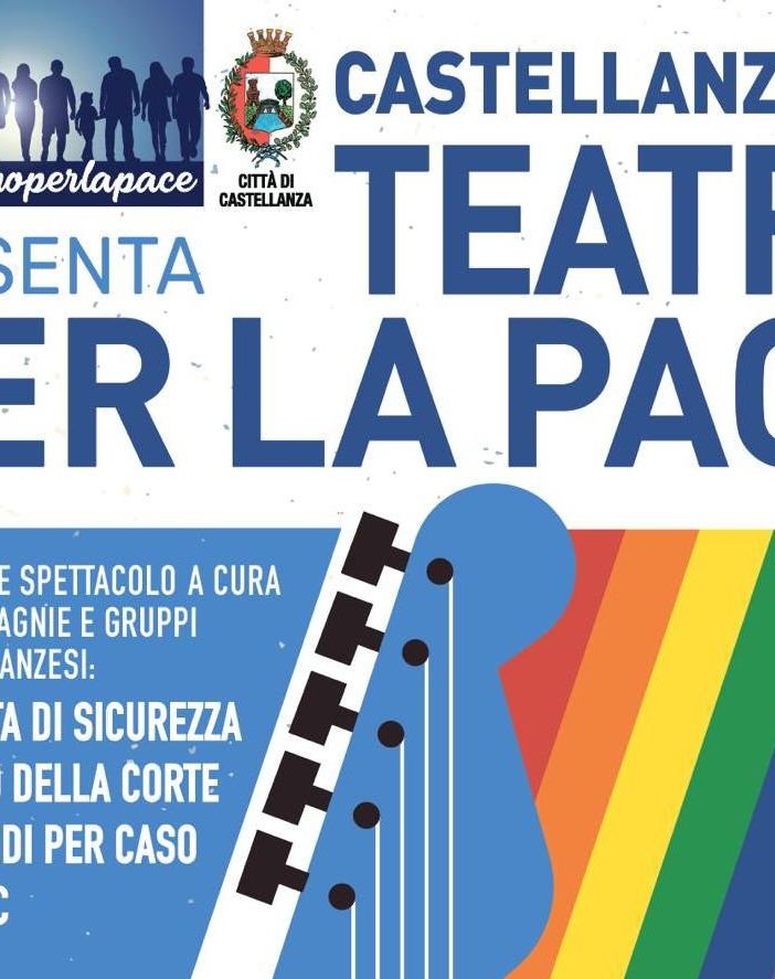 &quot;A teatro per la Pace&quot;: spettacolo a Castellanza per sensibilizzare