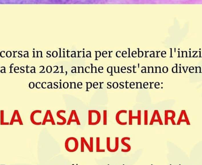 Una corsa in solitaria, ma più insieme che mai alla Casa di Chiara