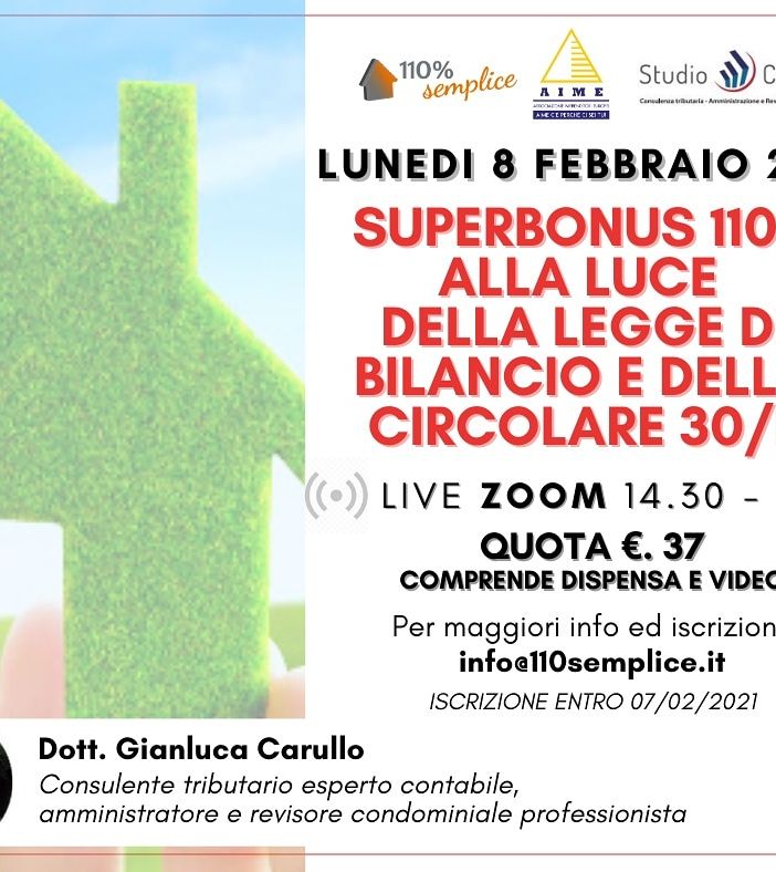 Superbonus 110%: lunedì 8 febbraio il webinar di approfondimento con il dottor Gianluca Carullo
