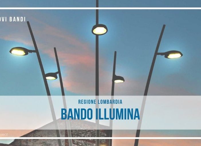 Bando “Illumina”: finanziati gli interventi di  Arsago Seprio, Barasso, Buguggiate e Luvinate