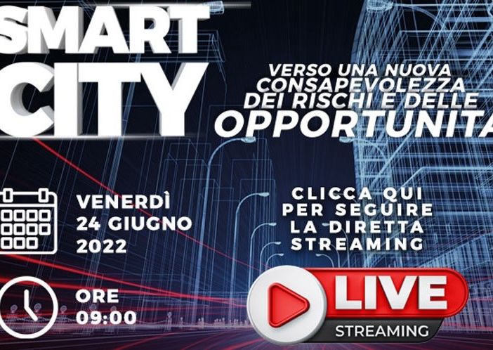 Smart City: verso una nuova consapevolezza dei rischi e delle opportunità