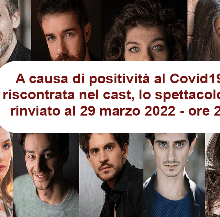 Un positivo nel cast, posticipato lo spettacolo al teatro Tirinnanzi di Legnano
