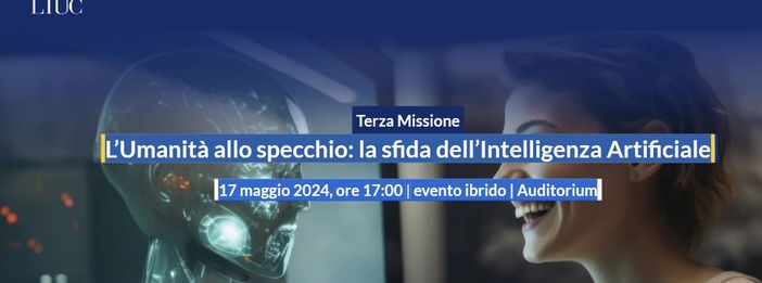 Le sfide dell’intelligenza artificiale con l’Ucid in un convegno alla Liuc