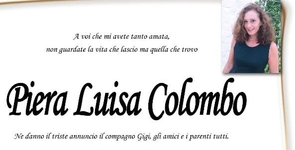 Il necrologio di Piera Luisa Colombo pubblicato sui social da Luigi Campisi Il necrologio di Piera Luisa Colombo pubblicato sui social da Luigi Campisi