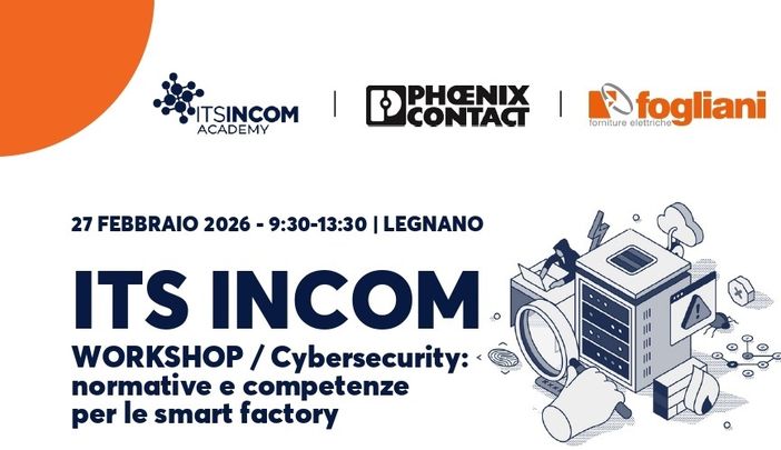 Cybersecurity e smart factory: Its Incom Academy promuove un workshop con Phoenix Contact e Fogliani