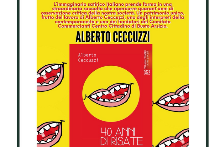 Busto Arsizio ride e fa del bene: Alberto Ceccuzzi presenta “40 anni di risate”. Un tuffo nella nostalgia tra lingua bustocca e solidarietà Busto Arsizio ride e fa del bene: Alberto Ceccuzzi presenta “40 anni di risate”. Un tuffo nella nostalgia tra lingua bustocca e solidarietà