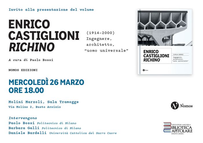Enrico Castiglioni Richino: ingegnere, architetto, “uomo universale”
