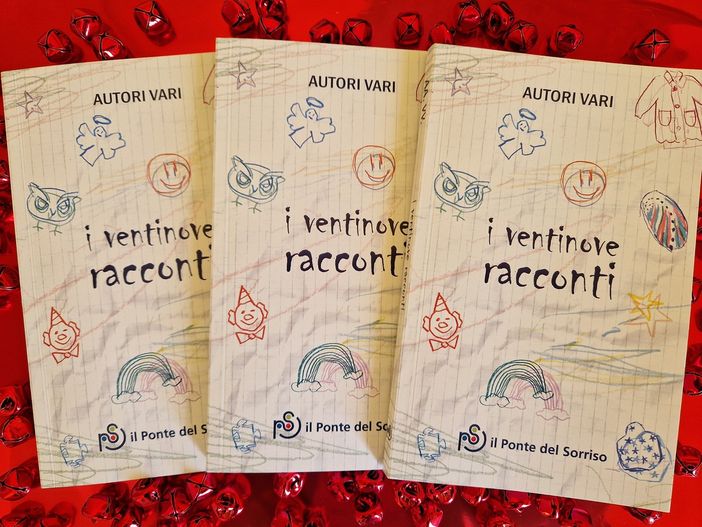 “I 29 racconti”: un libro che regala emozioni e sostiene i bambini in ospedale “I 29 racconti”: un libro che regala emozioni e sostiene i bambini in ospedale