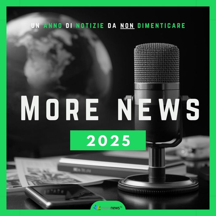 Tutte le notizie da non dimenticare dell’anno appena passato in un Podcast: ecco MoreNews 2025!