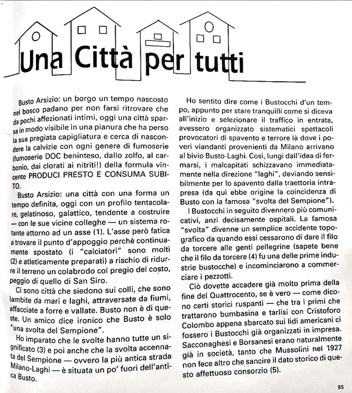 La Busto del futuro tra il dire e il fare... La Busto del futuro tra il dire e il fare...
