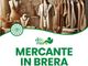 Quarta edizione di “Mercante in Brera”, dove artigianato e solidarietà diventano realtà