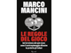 “Le regole del gioco”: a Gorla Maggiore si alza il velo sui segreti d’Italia. Marco Mancini presenta il suo libro al Numm “Le regole del gioco”: a Gorla Maggiore si alza il velo sui segreti d’Italia. Marco Mancini presenta il suo libro al Numm