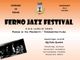 Ferno Jazz Festival: un fine settimana di musica ed emozioni con nomi di fama internazionale