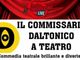 Il commissario daltonico a teatro: quando l’arresto va in scena