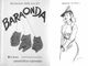 Una spiritosa caricatura della 'diva' tratta dalla rivista satirica bustese 'La Baraonda' nata proprio nel 1939 e che per qualche decennio sarebbe uscita nei giorni del Carnevale per mettere alla berlina i personaggi più conosciuti della città