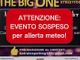 &quot;The Big One&quot; rimandato per allerta meteo
