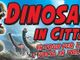 Occhio ai “Dinosauri in città”. Per la prima volta a Varese