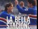 “La bella stagione” dello scudetto della Samp: serata evento al Miv il 12 dicembre
