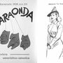 Una spiritosa caricatura della 'diva' tratta dalla rivista satirica bustese 'La Baraonda' nata proprio nel 1939 e che per qualche decennio sarebbe uscita nei giorni del Carnevale per mettere alla berlina i personaggi più conosciuti della città Una spiritosa caricatura della 'diva' tratta dalla rivista satirica bustese 'La Baraonda' nata proprio nel 1939 e che per qualche decennio sarebbe uscita nei giorni del Carnevale per mettere alla berlina i personaggi più conosciuti della città